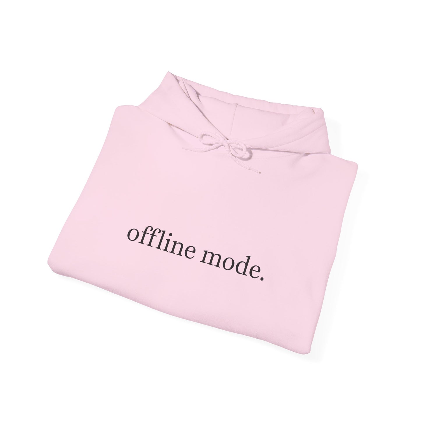 Casual Hooded Sweatshirt - "offline mode." Mellow Vibe, Cozy Gift for Tech Lovers, Relaxation Gear, Perfect for Fall and Winter
