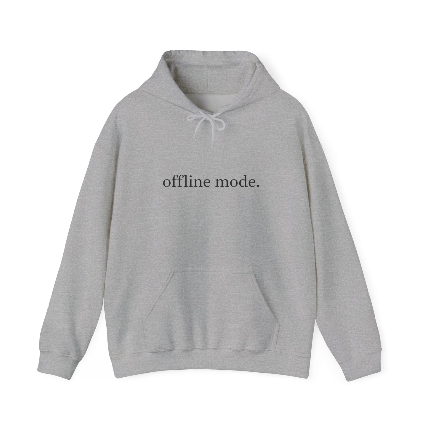 Casual Hooded Sweatshirt - "offline mode." Mellow Vibe, Cozy Gift for Tech Lovers, Relaxation Gear, Perfect for Fall and Winter