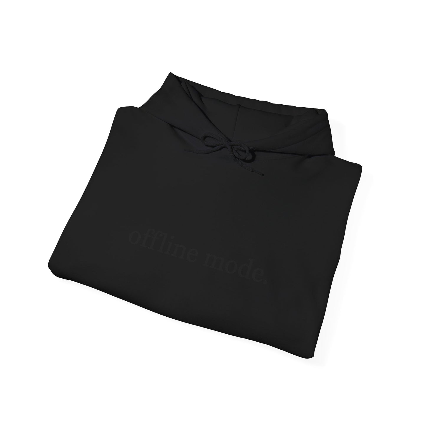Casual Hooded Sweatshirt - "offline mode." Mellow Vibe, Cozy Gift for Tech Lovers, Relaxation Gear, Perfect for Fall and Winter